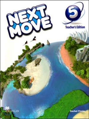  Next Move 5 Teacher's Edition 