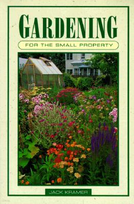 Gardening for the Small Property