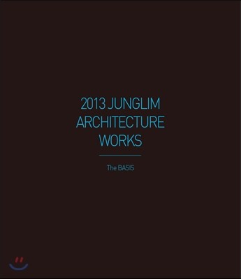 2013 JUNGLIM ARCHITECTURE WORKS