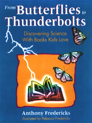 From Butterflies to Thunderbolts