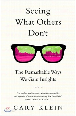 Seeing What Others Don't