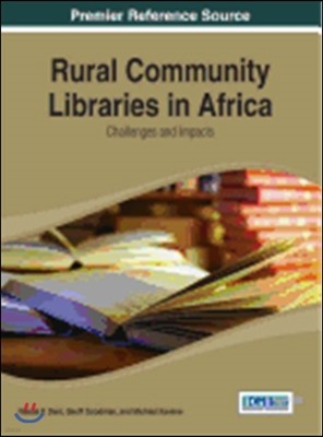 Rural Community Libraries in Africa: Challenges and Impacts