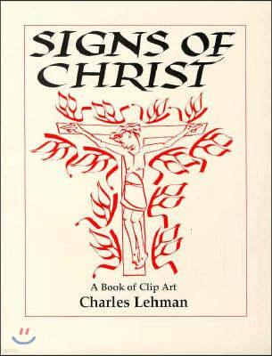 Signs of Christ: A Book of Clip Art