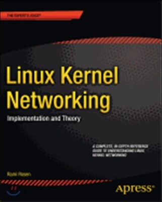 Linux Kernel Networking: Implementation and Theory