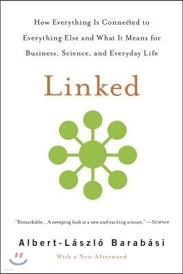 Linked: How Everything Is Connected to Everything Else and What It Means for Business, Science, and Everyday Life