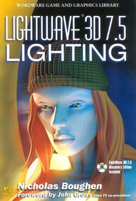 LightWave 3D 7.5 Lighting with CDROM