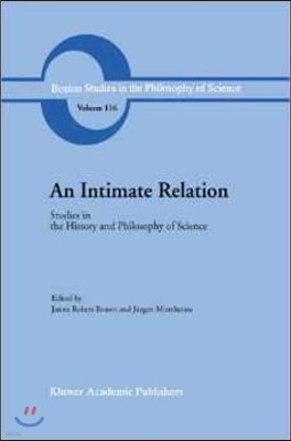 An Intimate Relation: Studies in the History and Philosophy of Science Presented to Robert E. Butts on His 60th Birthday
