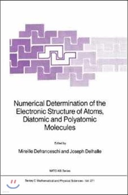 Numerical Determination of the Electronic Structure of Atoms, Diatomic and Polyatomic Molecules