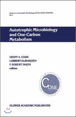 Autotrophic Microbiology and One-Carbon Metabolism: Volume I