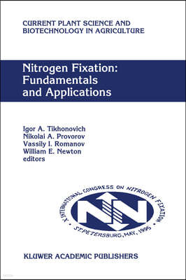 Nitrogen Fixation: Fundamentals and Applications: Proceedings of the 10th International Congress on Nitrogen Fixation, St. Petersburg, Russia, May 28-