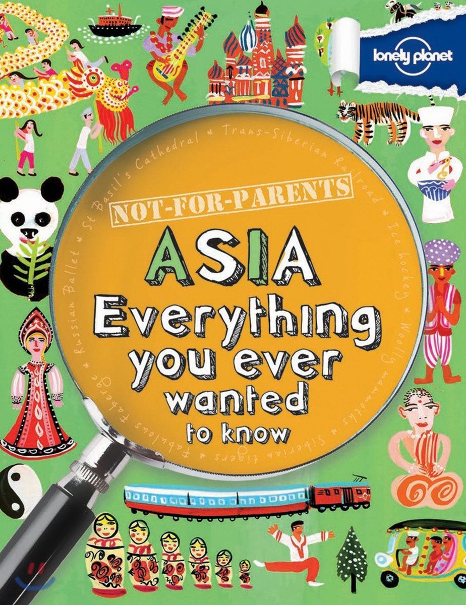 Not For Parents Asia: Everything you ever wanted to know