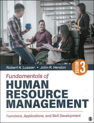 Fundamentals of Human Resource Management: Functions, Applications, and Skill Development