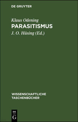 Parasitismus: Grundfragen Und Grundbegriffe