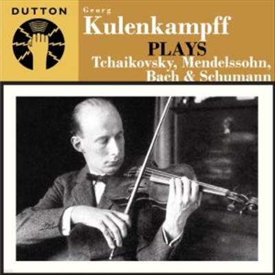 Կ į - Ű, ൨, , : ̿ø ְ (Kulenkampff Plays Tchaikovsky, Mendelssohn, Bach & Schumann) - Georg Kulenkampff