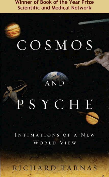 Cosmos And Psyche : Imtimations of A New World View