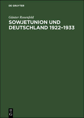 Sowjetunion Und Deutschland 1922-1933