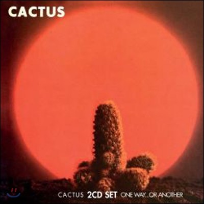 Cactus - Cactus / One WayOr Another