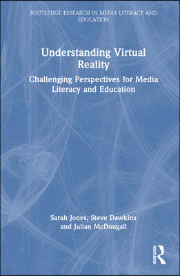 Understanding Virtual Reality