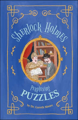 Sherlock Holmes: Perplexing Puzzles