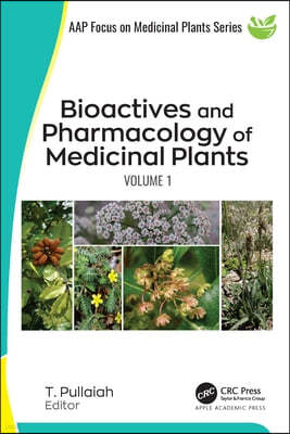 Bioactives and Pharmacology of Medicinal Plants