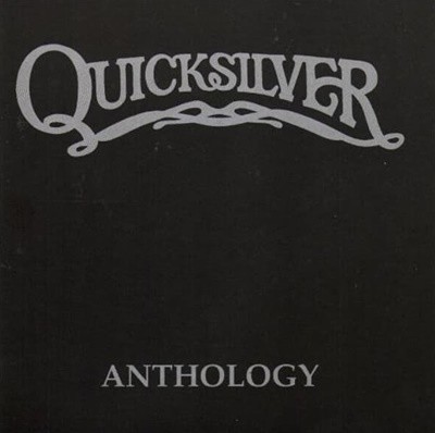 퀵실버 메신저 서비스 (Quicksilver Messenger Service) -  Anthology (UK발매)