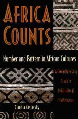 Africa Counts: Number and Pattern in African Cultures