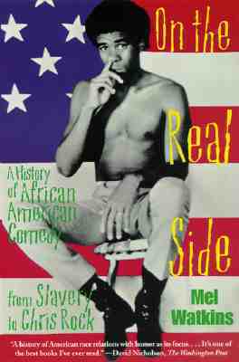 On the Real Side: A History of African American Comedy