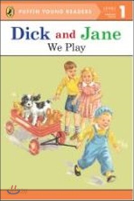 Dick and Jane: We Play