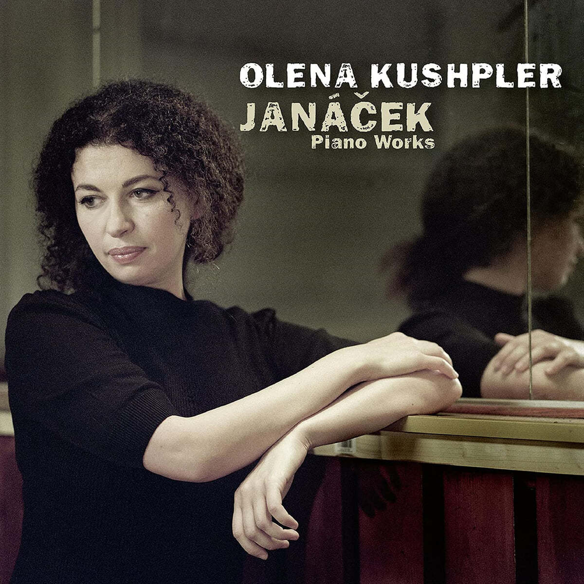 Olena Kushpler 야나체크: 피아노 작품집 - 안개 속에서, 회상, 친밀한 스케치 (Janacek: Piano Works)