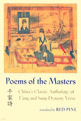 Poems of the Masters: China's Classic Anthology of T'ang and Sung Dynasty Verse