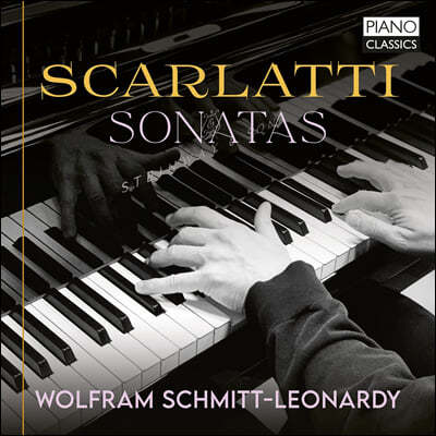 Wolfram Schmitt-Leonardy 스카를라티: 건반 소나타 선곡집 (Guistini: Sonatas)
