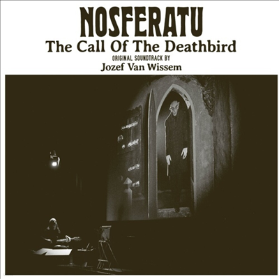 Jozef Van Wissem - Nosferatu: Call Of The Deathbird (뽺) (Soundtrack)(LP)