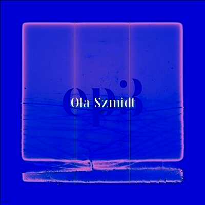 Ola Szmidt — EP 3 앨범 커버