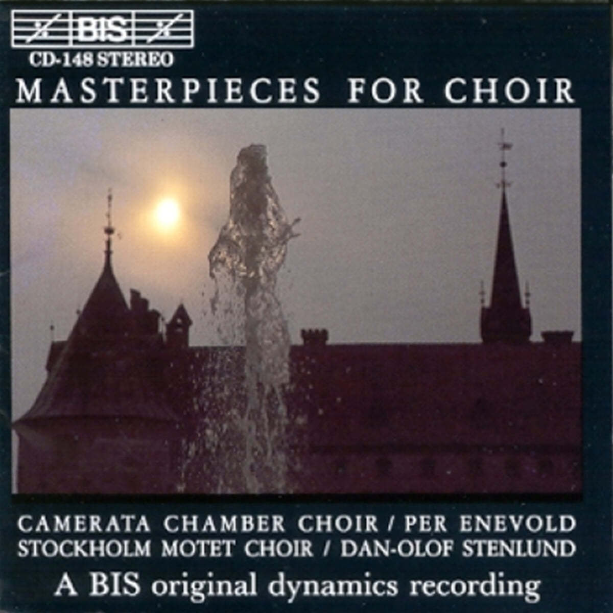 Dan-Olof Stenlund 웰키스 / 베닛 / 다울랜드 / 크레멘스 / 몬테베르디: 합창음악 모음집 (Masterpieces For Choir)