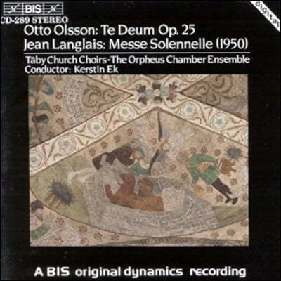 Kerstin Ek ü / ۶:   OP.25 , ̻ ַϽ (Olsson / Langlais: Te Deum Op.25 , Messe Solennelle)