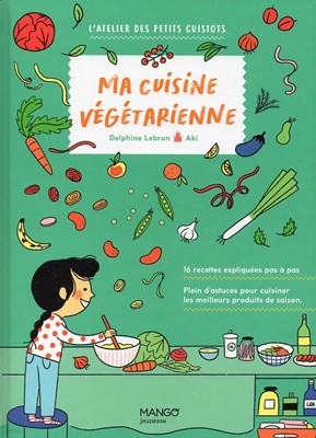 Ma cuisine vegetarienne