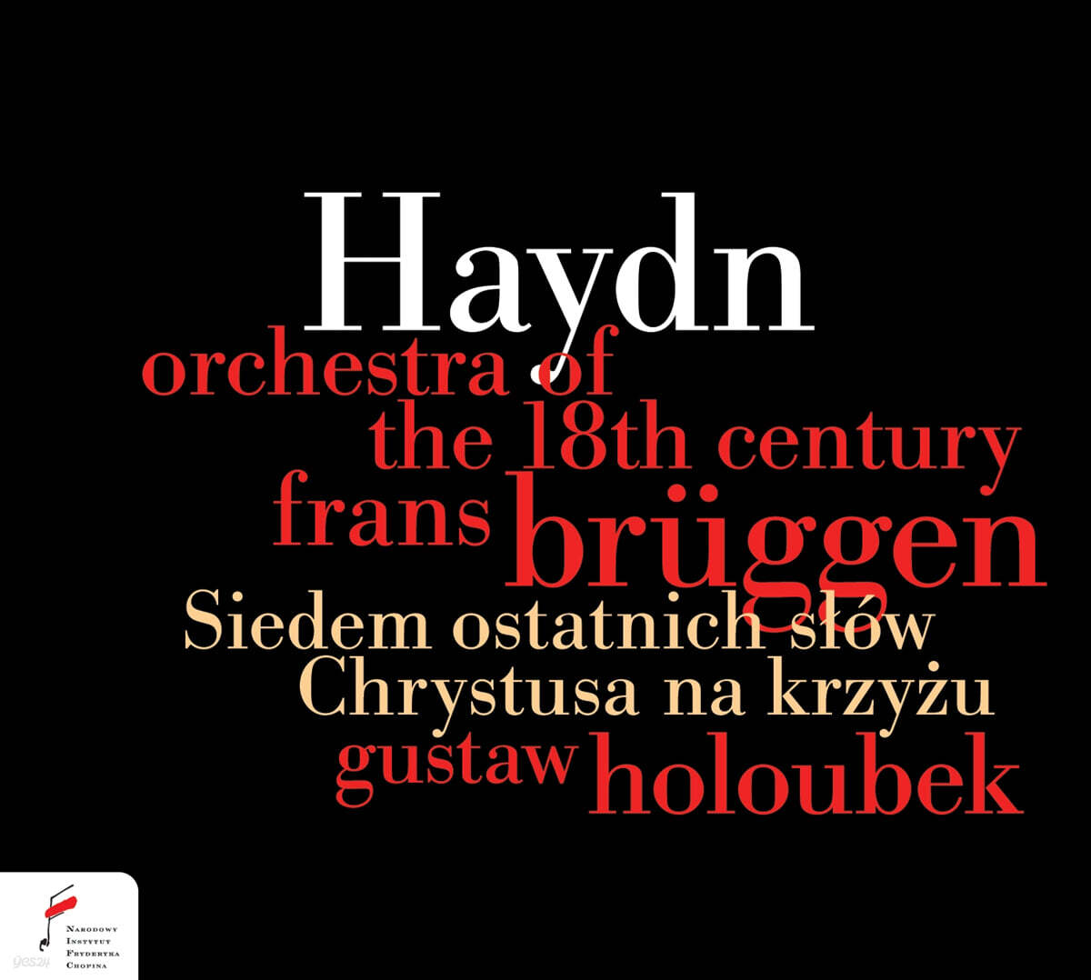 Franz Bruggen 하이든: 십자가 위의 일곱 말씀 (Haydn: the Seven Last Words of Christ On the Cross)
