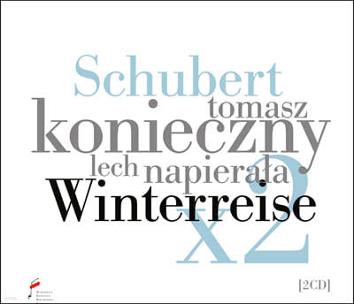 Tomasz Konieczny 슈베르트: 겨울 나그네 (Schubert: Winterreise)