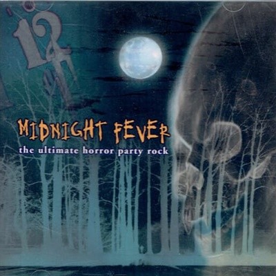 Midnight Fever: Ultimate Horror Party Rock (수입)