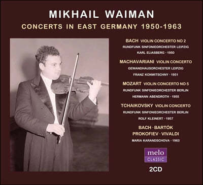 Mikhail Waiman 동독 콘서트 실황 (Concerts in East Germany 1950-1963)