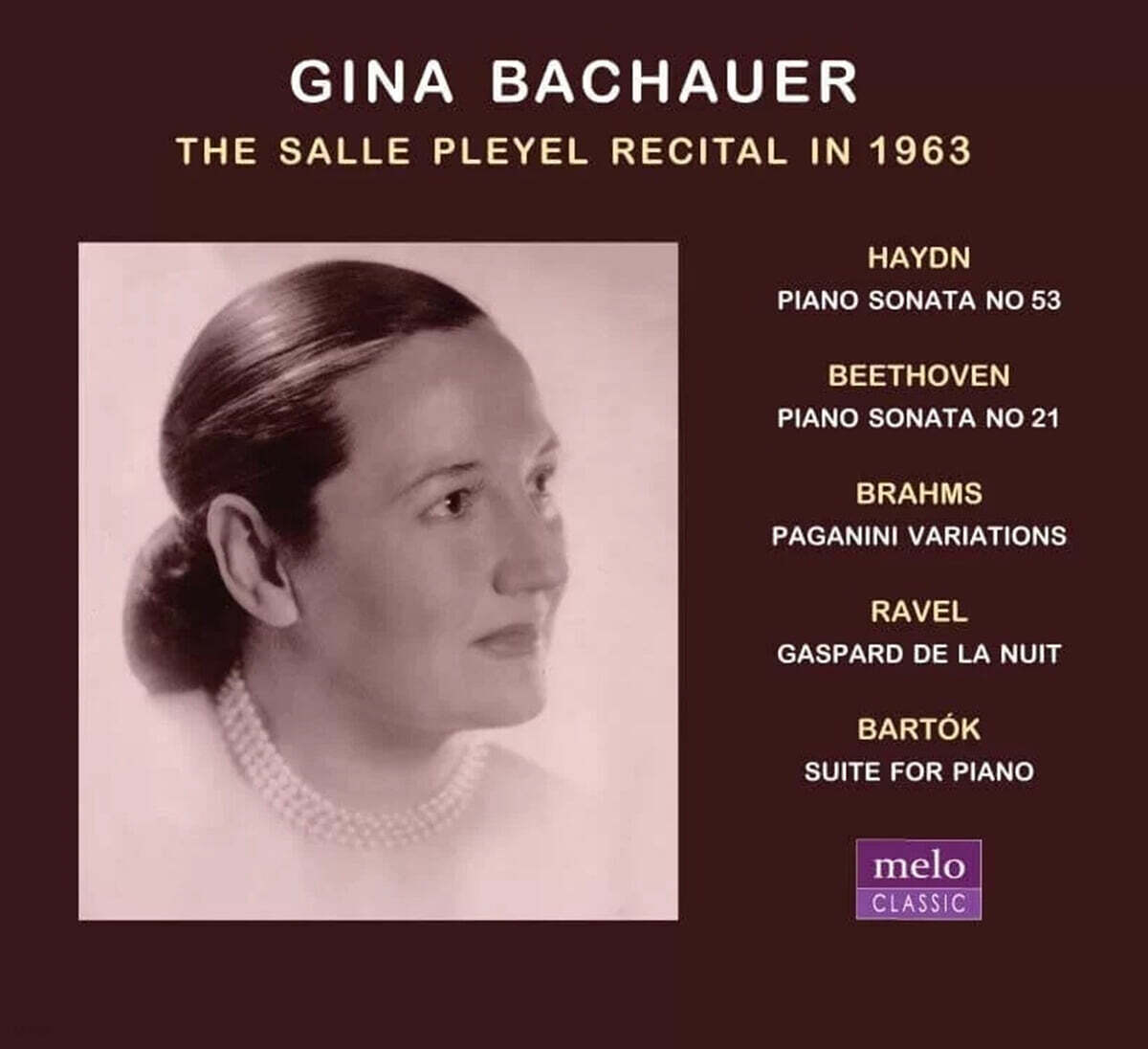 Gina Bachauer 1963년 살레 플레옐 리사이틀 실황 (The Salle Pleyel Recital in 1963)