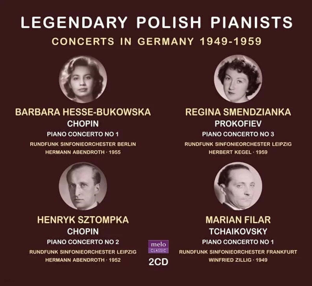 Barbara Hesse-Bukowska / Henryk Sztompka / Regina Smendzianka / Marian Filar 전설적인 폴란드 피아니스트들 (Legendary Polish Pianists - Concerts in Germany 1949-1959)