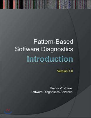 Pattern-Based Software Diagnostics: An Introduction