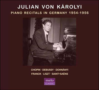 Julian von Karolyi  Ʋ Ȳ (Piano Recitals in Germany 1954-1956)