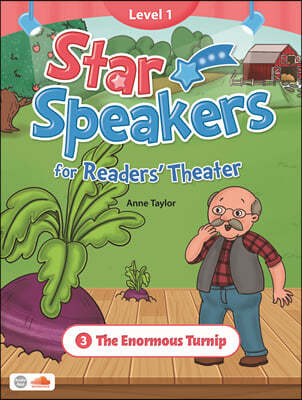 Star Speakers for Readers' Theater 1-3 : The Enormous Turnip
