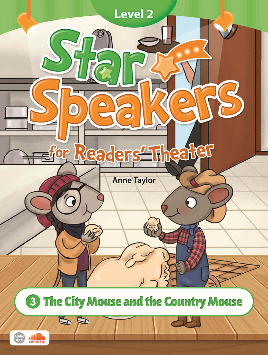 Star Speakers for Readers&#39; Theater 2-3 :  The City Mouse and the Country Mouse