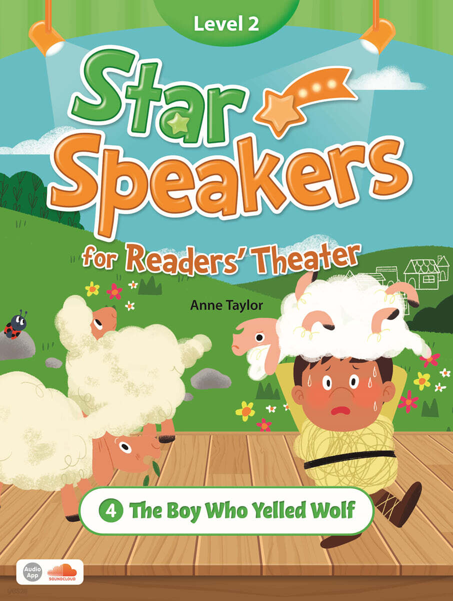 Star Speakers for Readers' Theater 2-4 :  The Boy Who Yelled Wolf