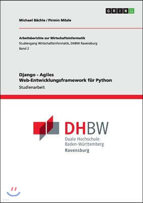 Django - Agiles Web-Entwicklungsframework f?r Python