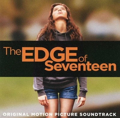지랄발광 17세 - The Edge Of Seventeen OST