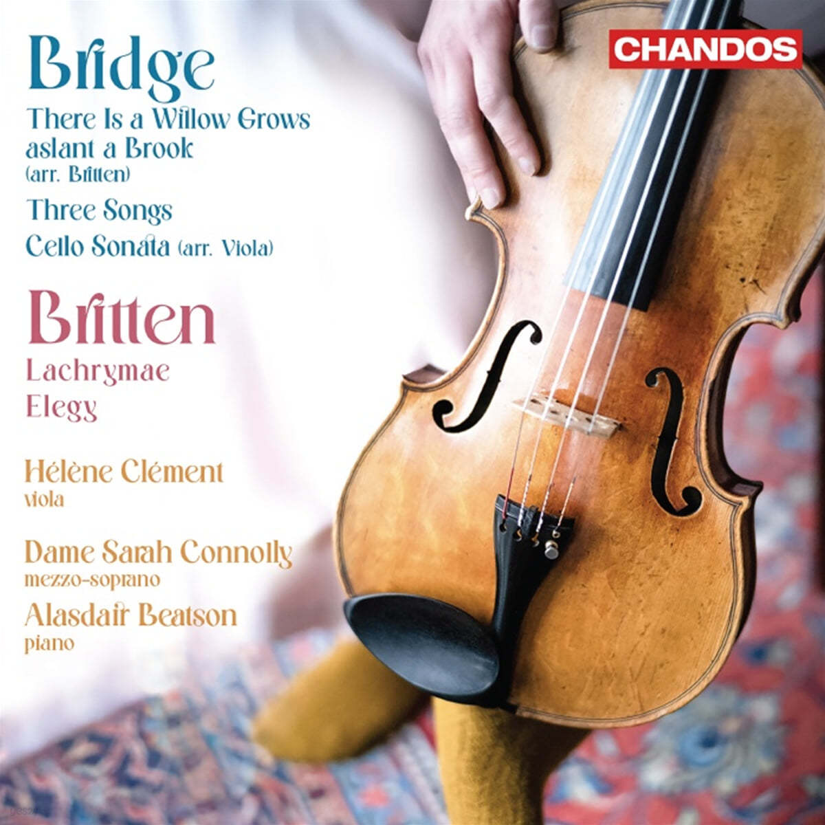 Helene Clement 브릿지: 첼로 소나타 [비올라 연주 버전] / 브리튼: 라크리메, 엘레지 (Bridge: Cello Sonata / Britten: Lachrymae, Elegy)
